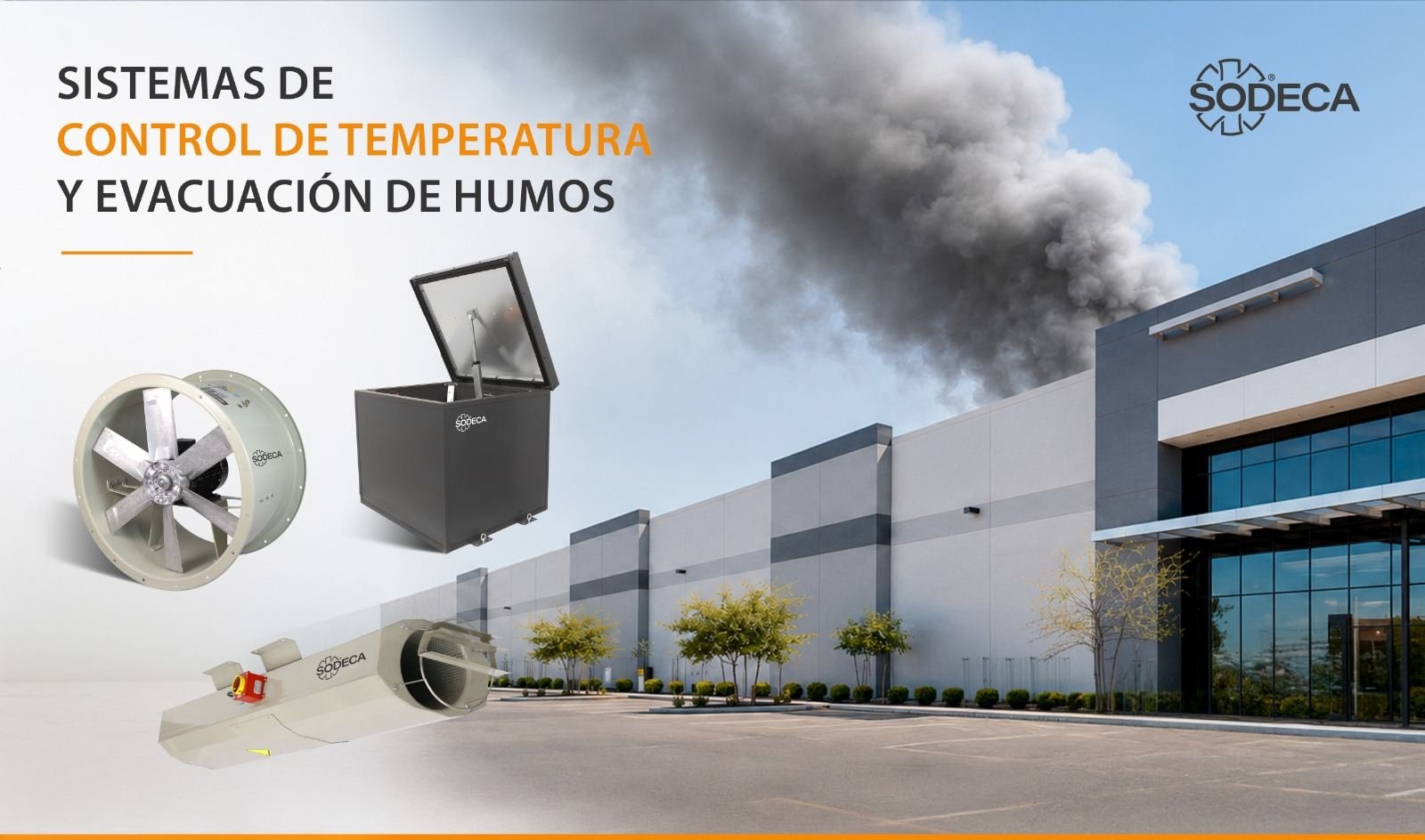 Sistemas De Control De Temperatura y Evacuación De Humos de SODECA