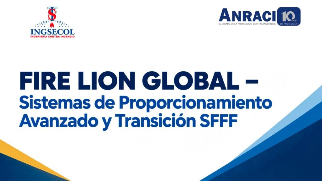 FIRE LION GLOBAL – Sistemas de Proporcionamiento Avanzado y Transición SFFF
