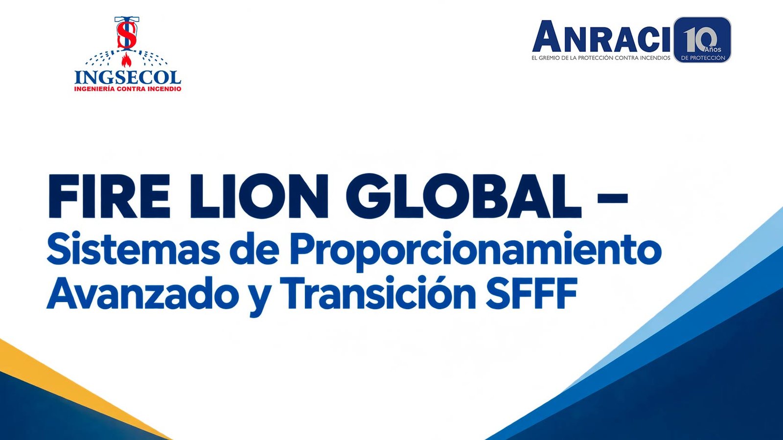 FIRE LION GLOBAL – Sistemas de Proporcionamiento Avanzado y Transición SFFF